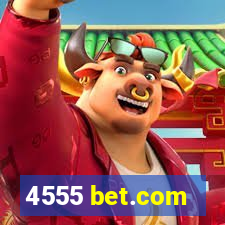 4555 bet.com